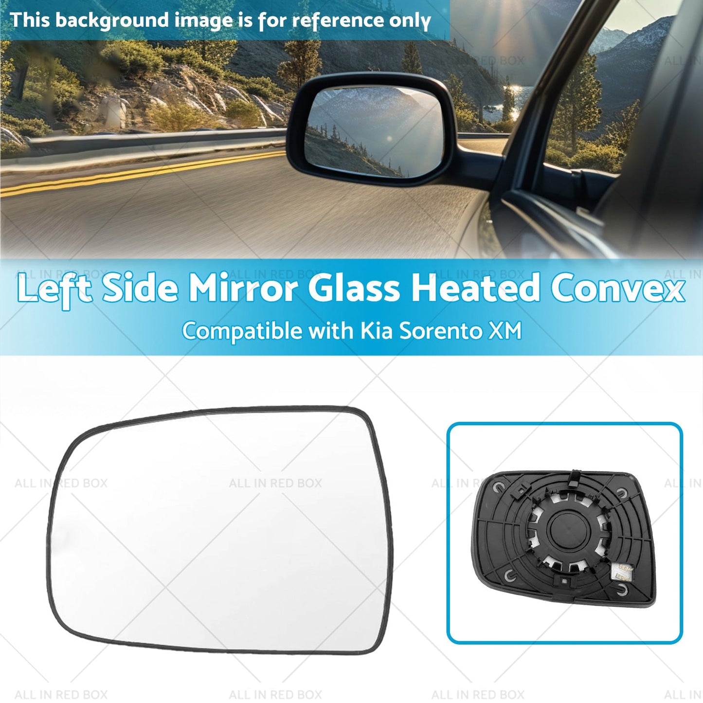 Left Side Mirror Glass Heated Convex With Base Suitable for Kia XM Sorento