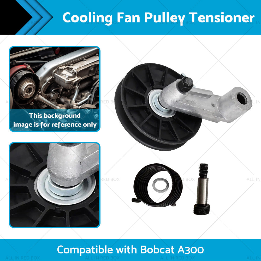 Cooling Fan Pulley Tensioner Kit Suitable for Bobcat A300 S100 S130 S150 S160-1