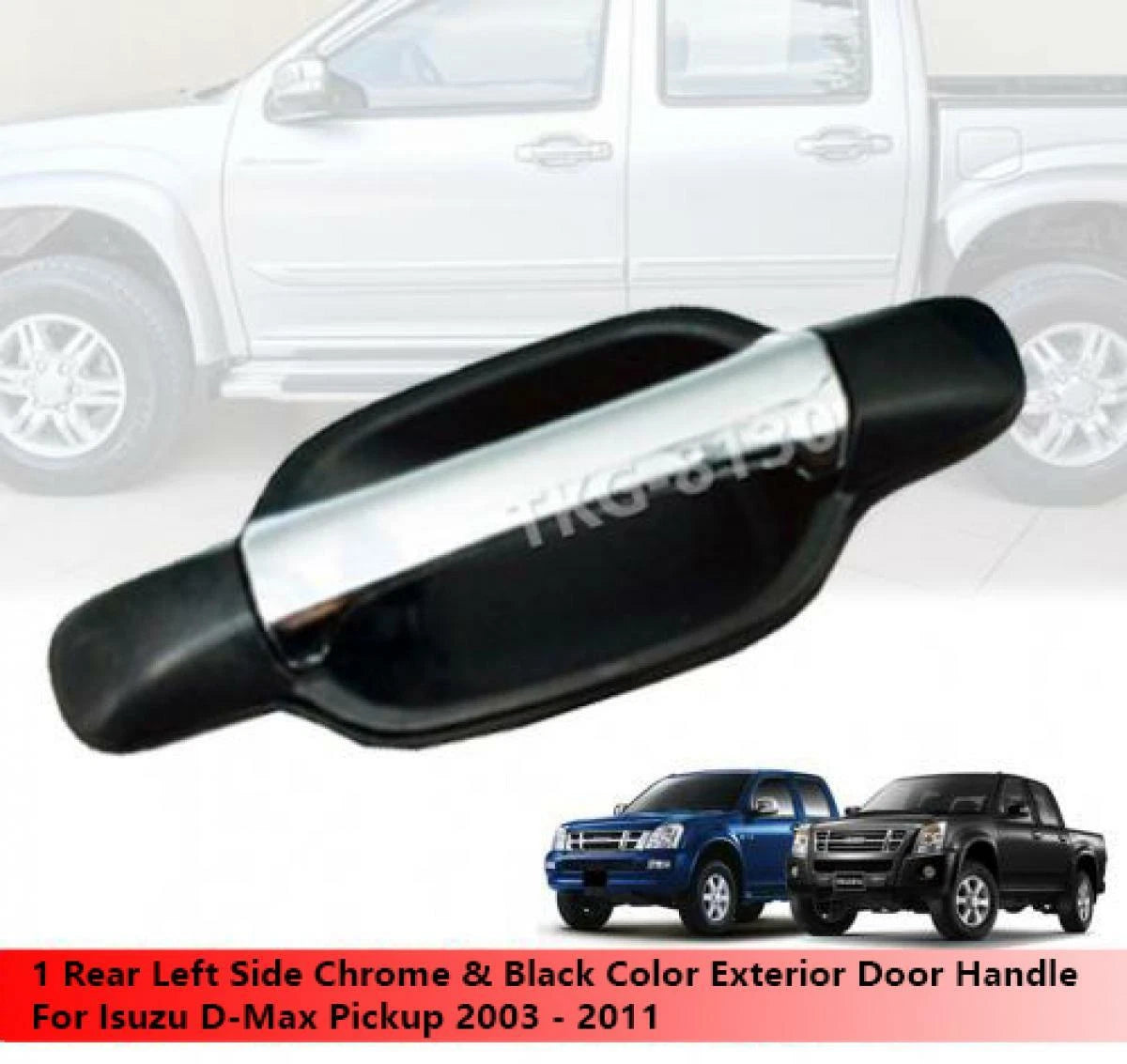 1 x Rear LH Outer Door Handle for Isuzu Dmax (2003-2011)