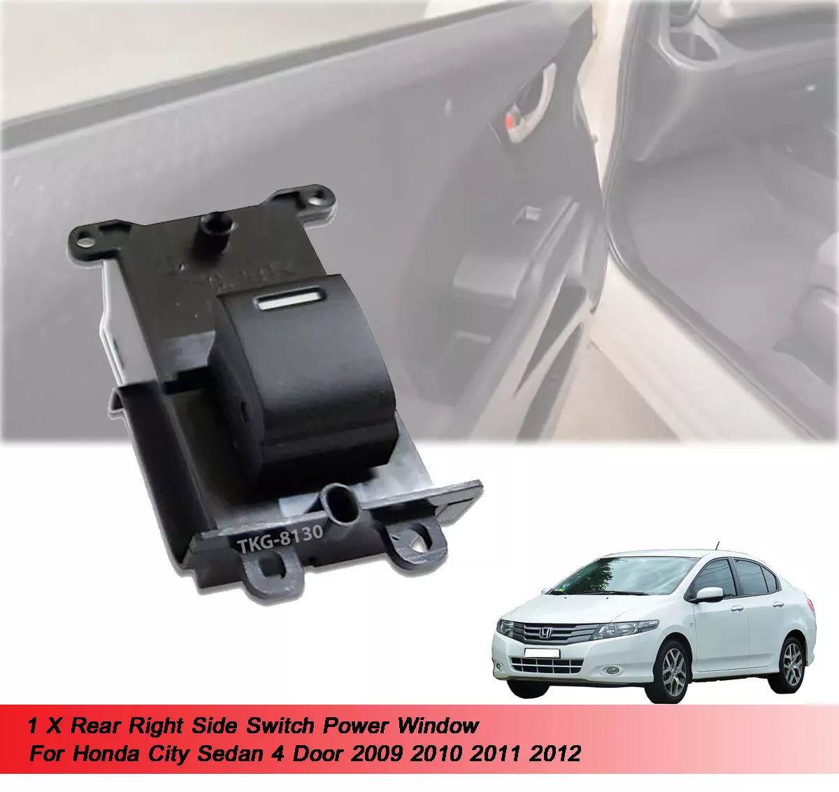 1 x Rear Right Power Window Switch for Honda City (2009-2012)