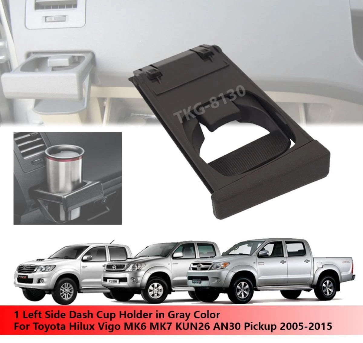 1 x Left Gray Dash Cup Holder for Toyota Hilux MK6 MK7 (2005-2015)