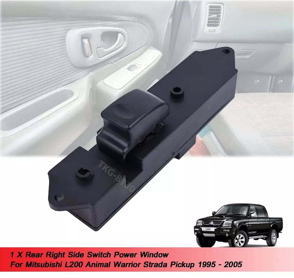 1 x Rear Right Power Window Switch for Mitsubishi L200 (1995-2005)