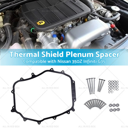 5 16inch Thermal Shield Plenum Spacer Suitable for Nissan 350Z Infiniti G35 02-09-2