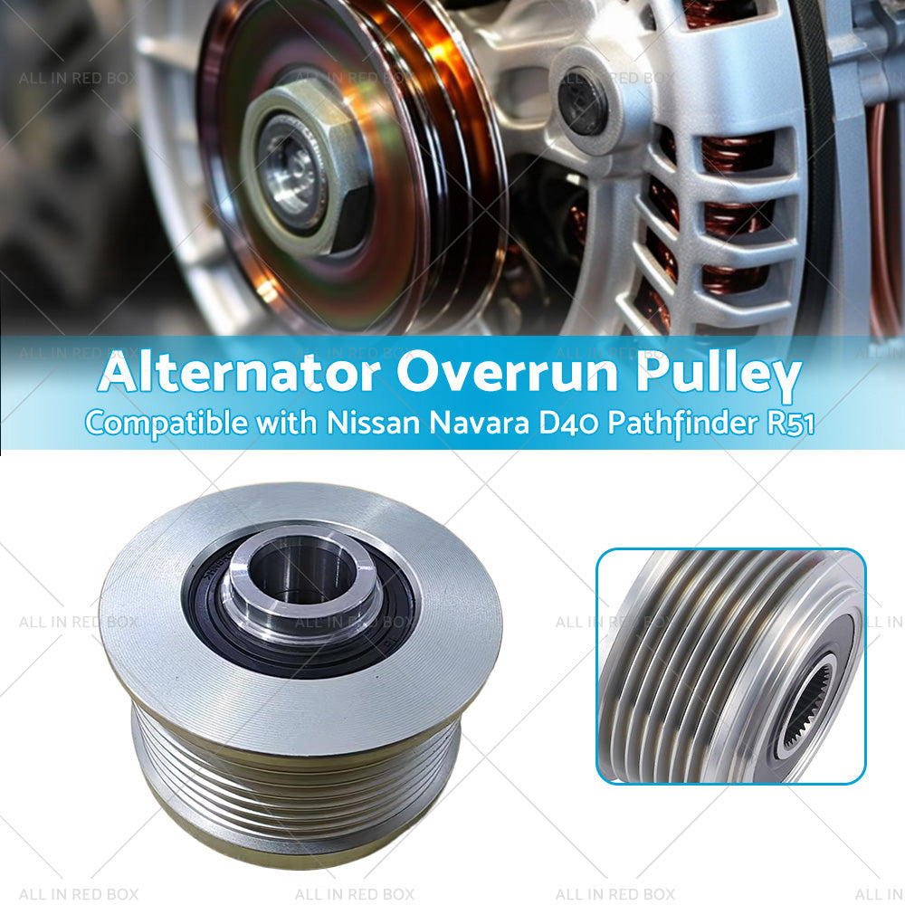 Alternator Overrunning Pulley Suitable For Nissan Navara D40 Pathfinder R51 2. 5L-2