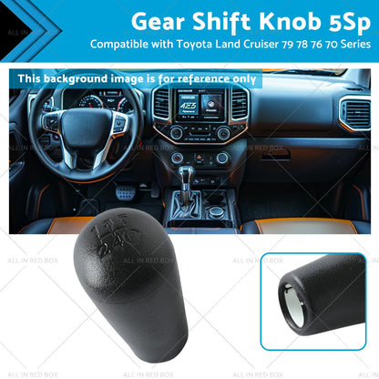 Gear Shift Knob 5Sp Suitable for Toyota Land Cruiser 70 79 78 76 Series VDJ HZJ-0