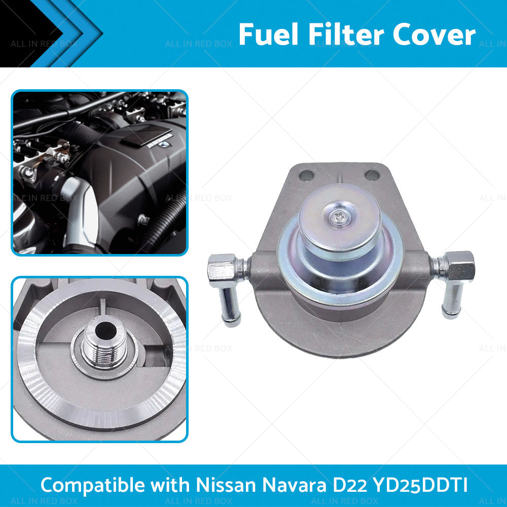 Fuel Filter Housing Primer Pump Cap Suitable For Nissan Navara D22 YD25DDTI MT-2