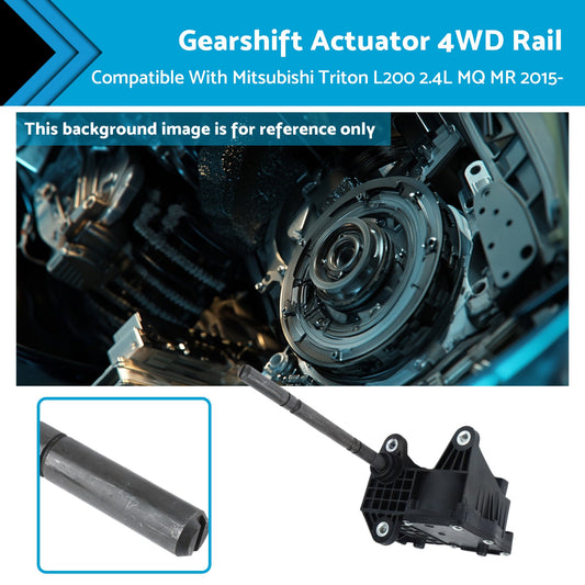 Gearshift Actuator 4WD Rail Suitable For Mitsubishi Triton L200 2.4L MQ MR 2015--0