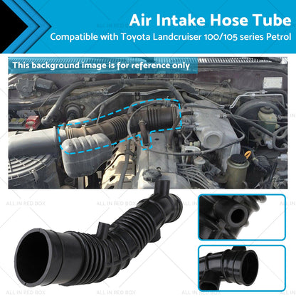 Air Intake Hose Tube Suitable for Toyota Landcruiser 100 or 105 series Petrol 98-07-0