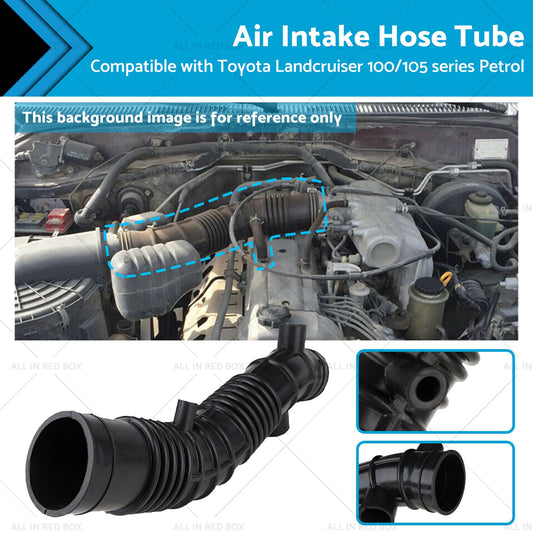 Air Intake Hose Tube Suitable for Toyota Landcruiser 100 or 105 series Petrol 98-07-0