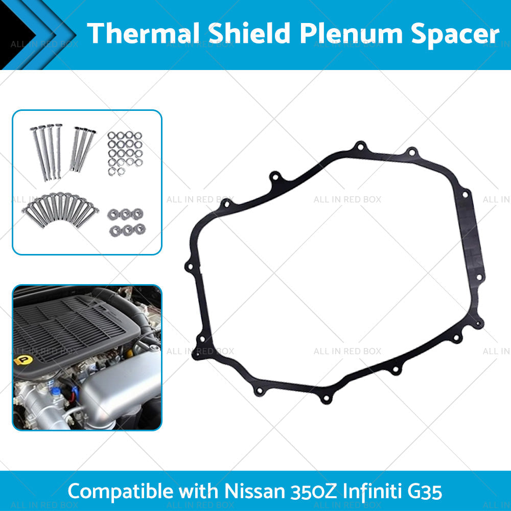 5 16inch Thermal Shield Plenum Spacer Suitable for Nissan 350Z Infiniti G35 02-09-1