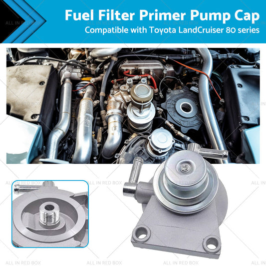 Fuel Filter Primer Pump Cap Suitable for Toyota LandCruiser 80 series HZJ80 1HZ-0