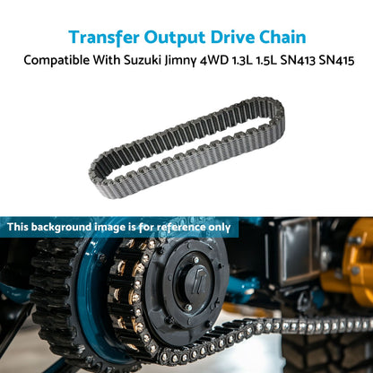 Transfer Output Drive Chain Suitable For Suzuki Jimny 4WD 1.3L 1.5L SN413 SN415-4