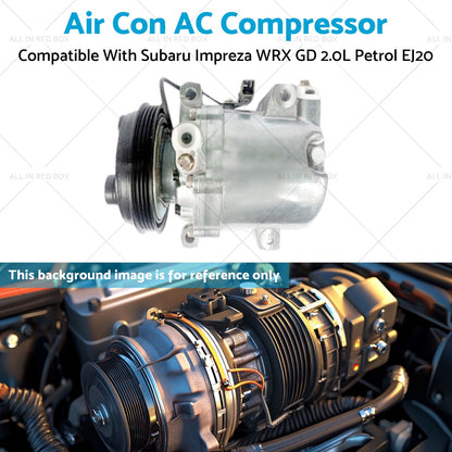 Air Conditioning Compressor Suitable for Subaru Impreza WRX GD 2.0L Petrol EJ20-4