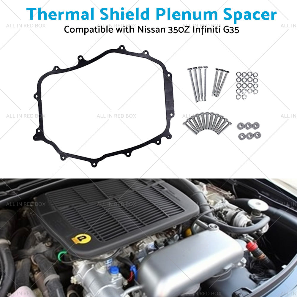 5 16inch Thermal Shield Plenum Spacer Suitable for Nissan 350Z Infiniti G35 02-09-3
