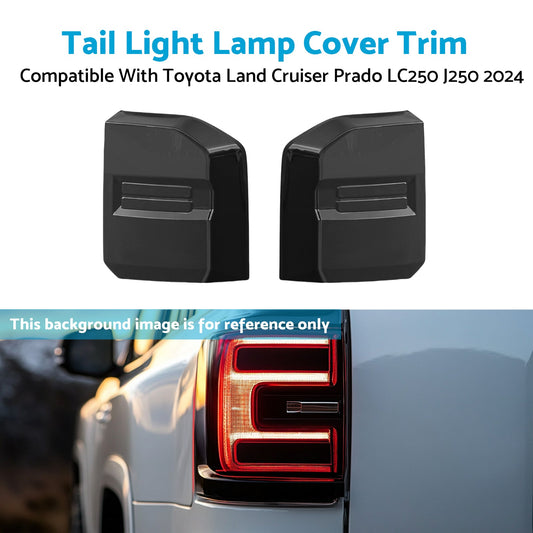 2X Tail Light Lamp Cover Trim Suitable For Toyota Land Cruiser Prado LC250 2024-0