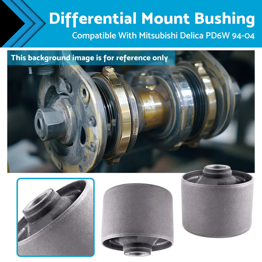 Differential Mount Bushings Suitable For Mitsubishi Delica PD6W 1994-2004-0