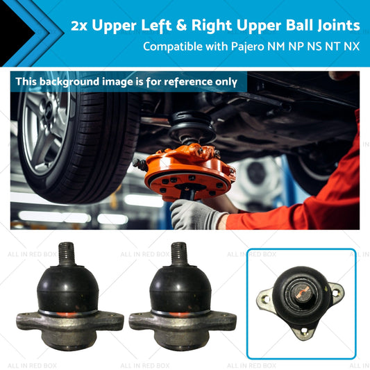 Upper Front Ball Joints for Mitsubishi Pajero NM/NP/NS/NT/NX 1999-2013