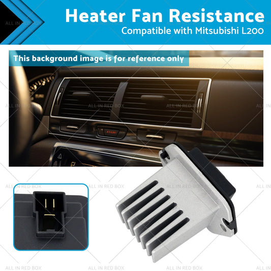 Heater Fan Resistance Suitable for 2. 5i Mitsubishi L200  05  Pajero Sport  08-0