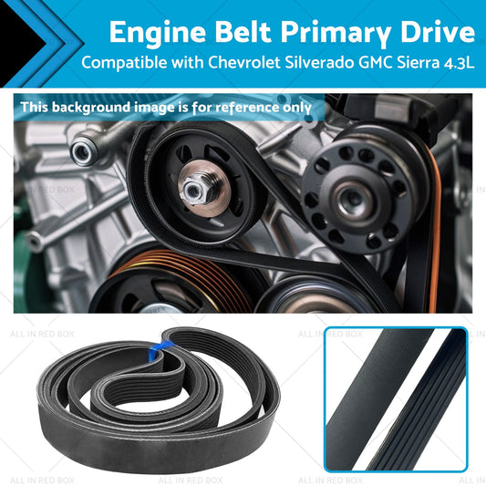 Engine Belt Primary Drive Suitable for Chevrolet Silverado GMC Sierra 4. 3L 19-23-0