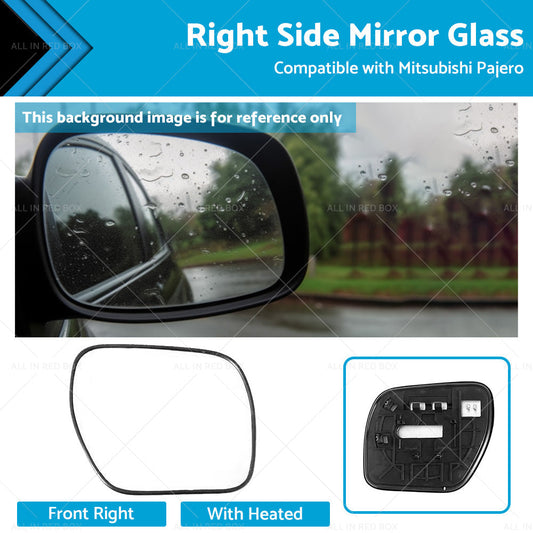 Right side mirror glass Suitable for Mitsubishi Pajero NS-NX Convex Heated bas-0