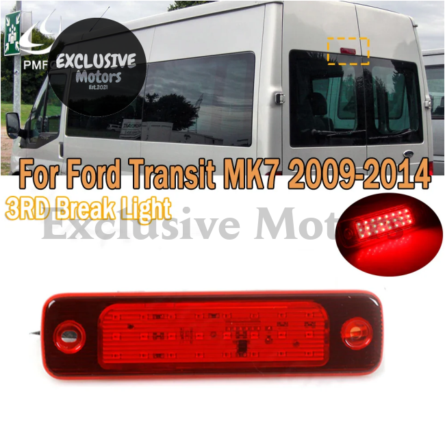 Led Third Brake Light For Ford Transit Mk7 (2009-2014)