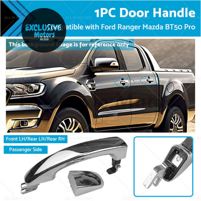 Passenger Side Door Handle Chrome Suitable for Ford Mazda Ranger BT-50 12-18